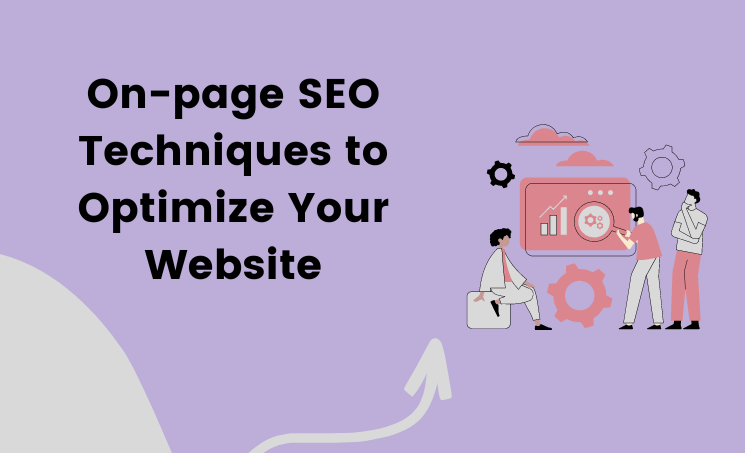Image of On-page SEO Techniques to Optimizing Your Website.