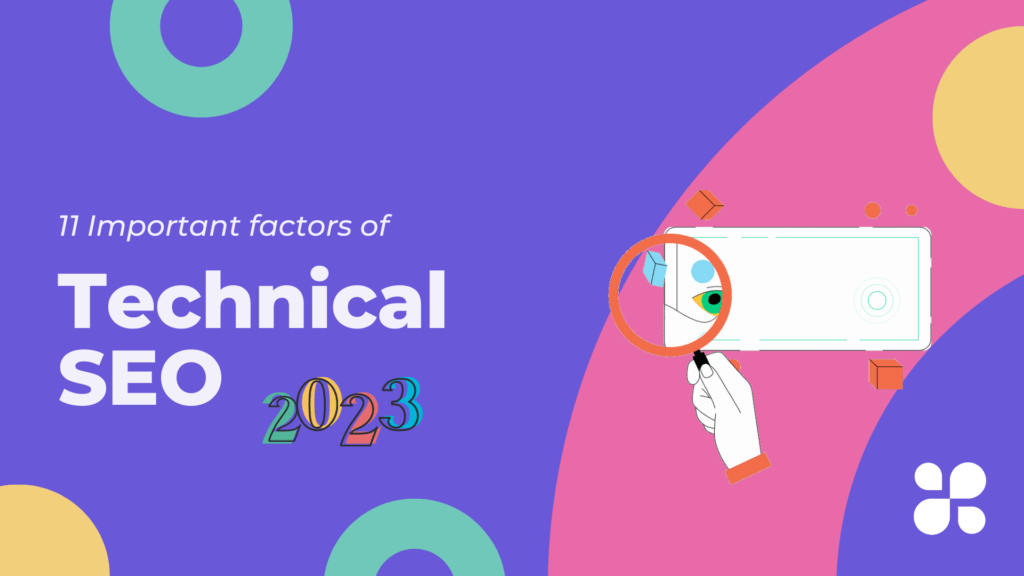 11 Important Technical SEO factors in 2023