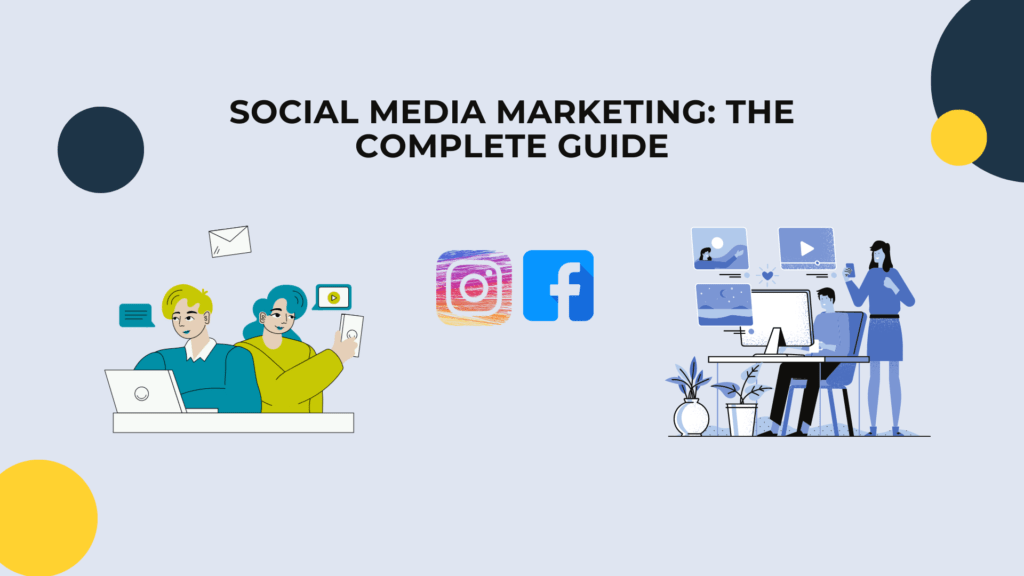 Banner image of Social media marketing: The complete guide