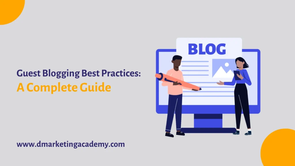 Image of Guest Blogging Best Practices A Complete Guide
