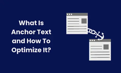 Image of What Is an Anchor Text and How To Optimize It
