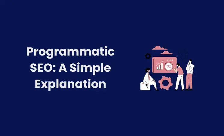 Image of Programmatic SEO A Simple Explanation