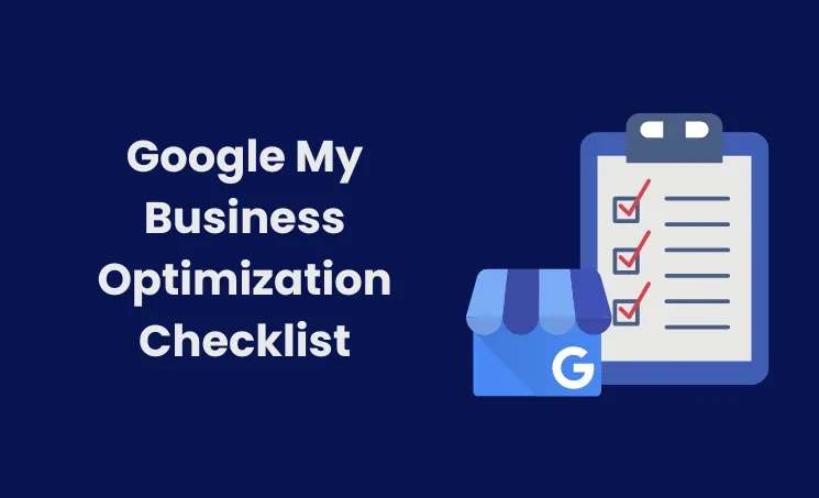 Google my business optimization checklist